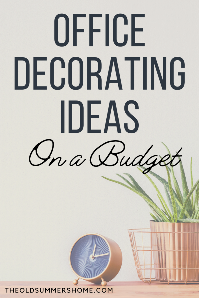 Office Decorating Ideas on a Budget 11 Office decorating ideas The Old Summers Home Make your workspace more enjoyable with these office decorating ideas on a budget. You'll be more productive with a pleasant work atmosphere!