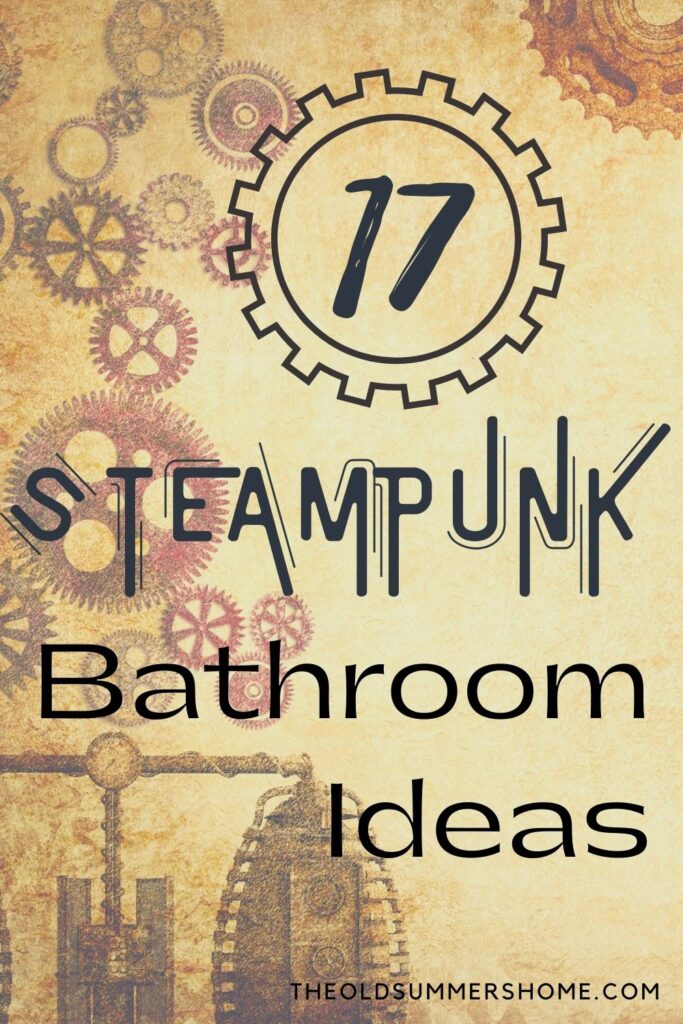 steampunk bathroom ideas