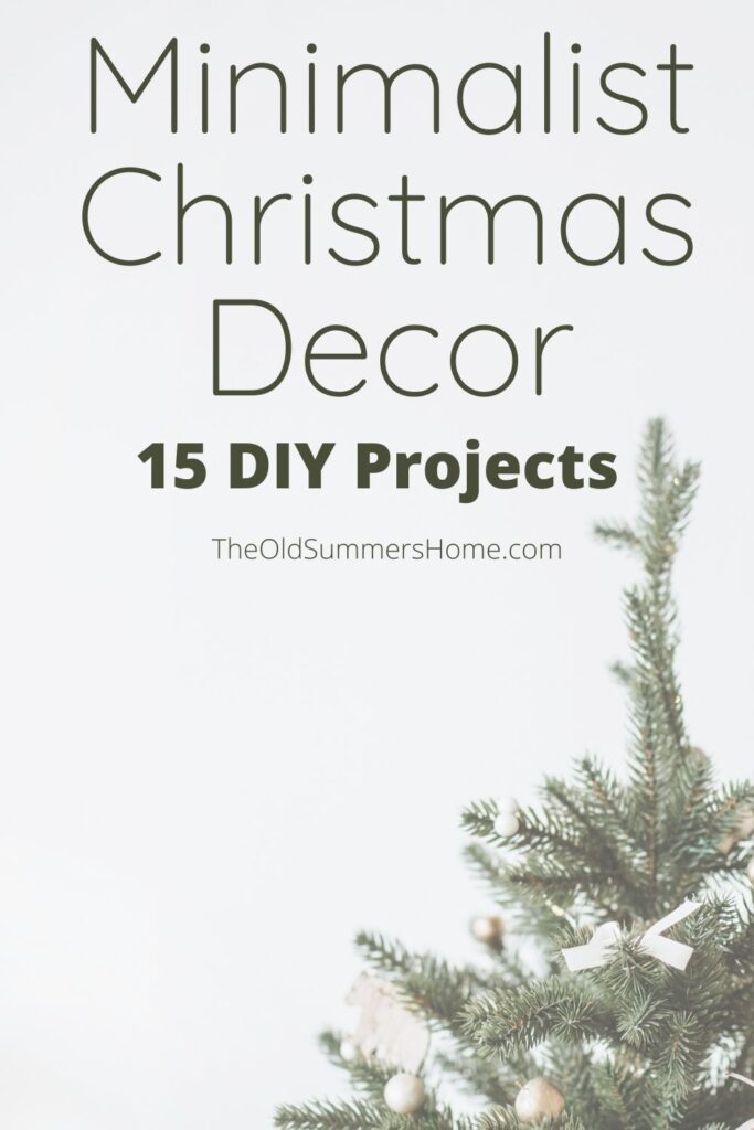 15 DIY Minimalist Christmas Decor on a Budget Ideas 17 Minimalist christmas decor 1 The Old Summers Home This holiday season, bring hygge into your home with a look that is calm, inviting and understated, and do it without spending a ton of money. From the fresh