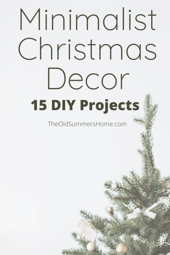 15 DIY Minimalist Christmas Decor on a Budget Ideas 17 15 DIY Minimalist Christmas Decor on a Budget Ideas 17 Minimalist christmas decor 1 The Old Summers Home This holiday season, bring hygge into your home with a look that is calm, inviting and understated, and do it without spending a ton of money. From the fresh