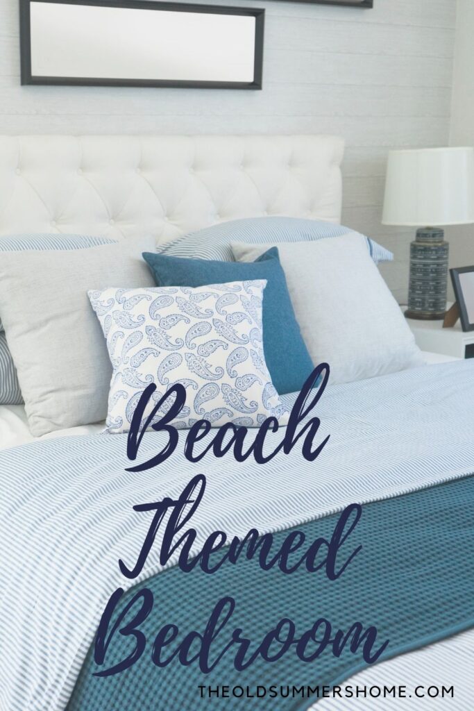 14 Beach Themed Bedroom Ideas You'll Love 96 beach themed bedroom The Old Summers Home Home decor, DIY projects, gardening, and all things to make your home a happier place to live - all year long!